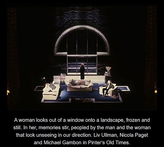 Old Times, directed by David Jones at The Theatre Royal Haymarket, 1985