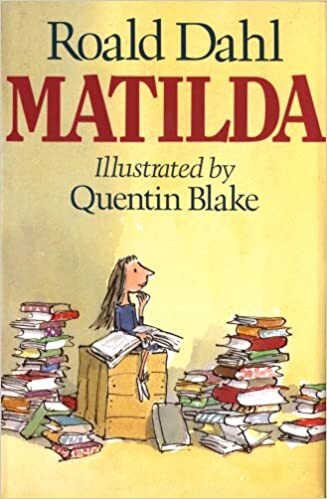 Matilda, Roald Dahl. Publisher Jonathan Cape, 1988